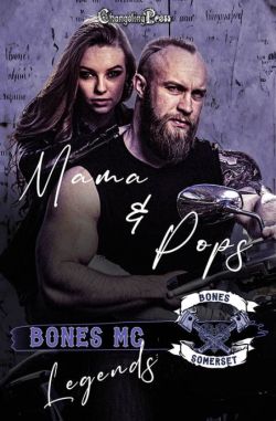 Mama & Pops (Bones MC Legends 1)