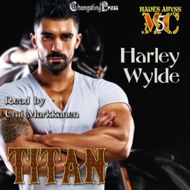 Titan (Mississippi Chapter) (Audio) (Hades Abyss MC Audio 5)