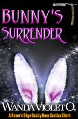 Bunny’s Surrender (Billionaire Daddy Doms -- Bunny 2)